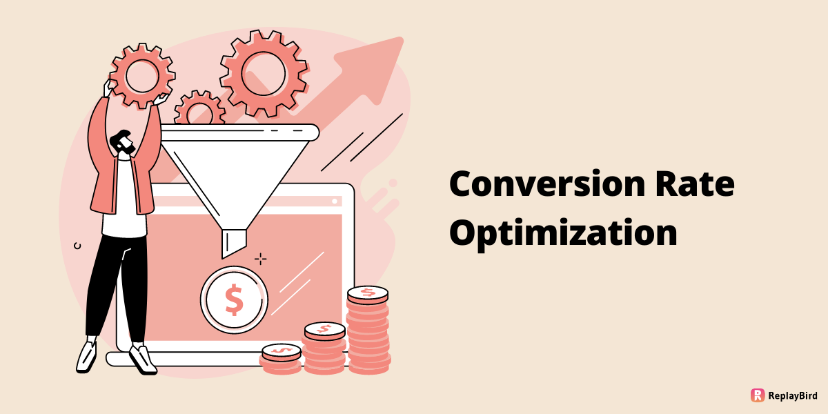 Conversion Rate Optimization