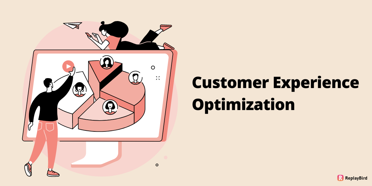 Customer Experience Optimization