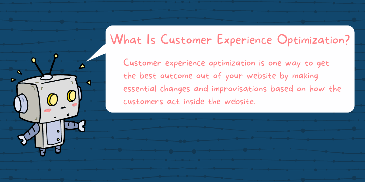 Customer Experience Optimization